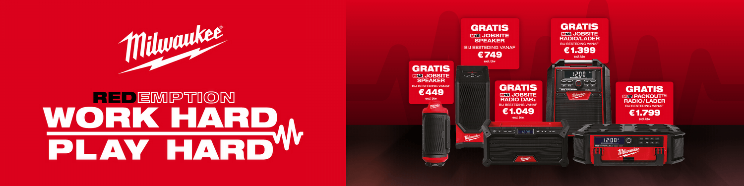 Milwaukee Work Hard Play Hard Actie – Gratis Radio bij aankoop - work_hard_play_hard_web_banner_nl_1200x300px